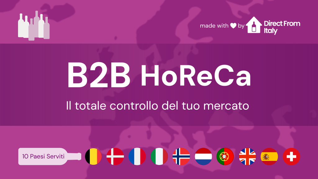 Nasce la nuova funzione B2B HoReCa: vendere vino in Europa non è mai stato così facile